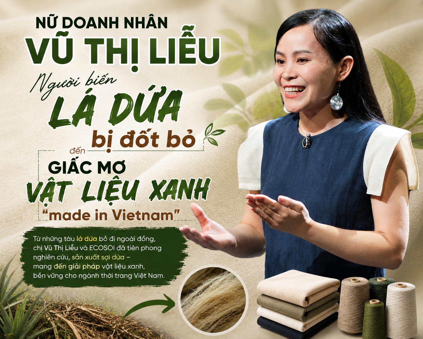 Hành trình biến lá dứa thành sợi sinh học của nữ giảng viên Việt