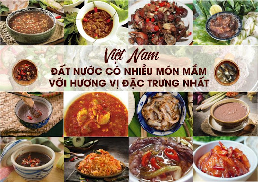 “Mắm” là một món ăn, nguyên liệu tiêu biểu cho nền ẩm thực của người Việt Nam