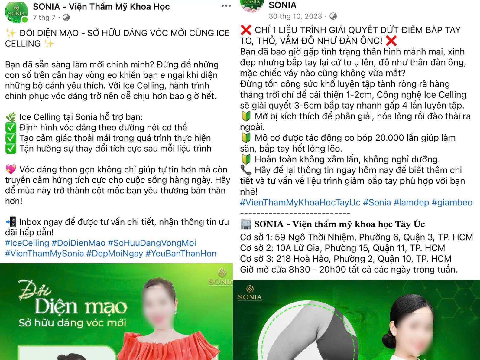 Các bài đăng quảng cáo trên fanpage Viện thẩm mỹ Tây Úc Sonia, giới thiệu công nghệ “Ice Celling” với cam kết như giảm vòng eo từ 88 cm xuống 64 cm, “đông huỷ mỡ chọn lọc không xâm lấn”, “đánh tan mỡ cứng, mỡ lâu năm”…