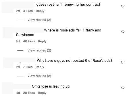 Điều này khiến cho không ít fan quốc tế phải thắc mắc về việc Rosé không gia hạn hợp đồng ngay bên dưới bài đăng gần nhất mà trang YG AD đăng ảnh Jennie 