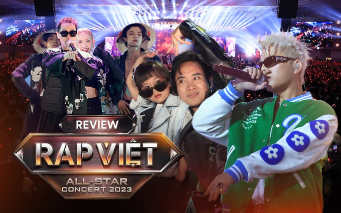  Rap Việt All Stars Concert: Đầy sao nhưng chưa đủ sáng