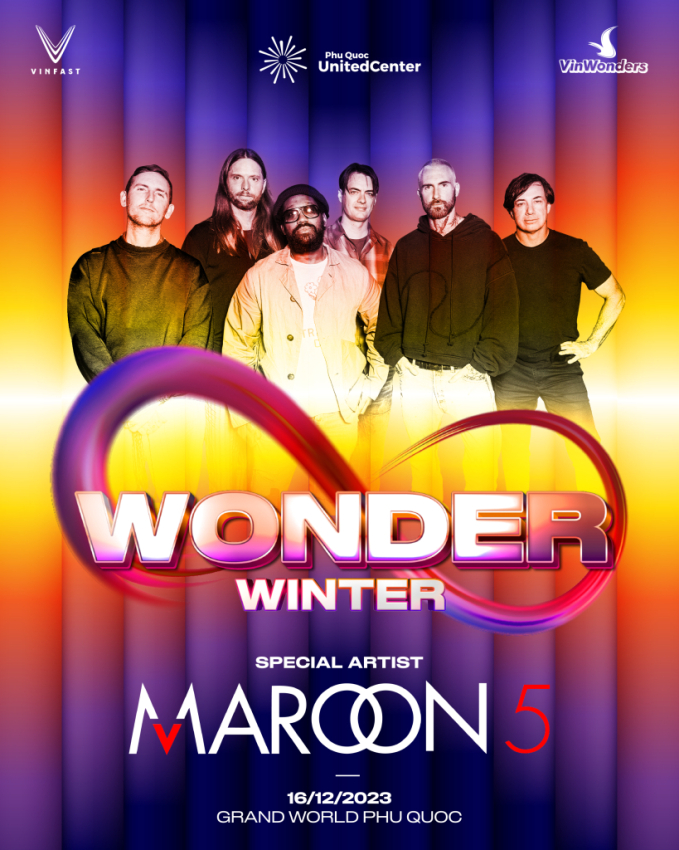   Ban nhạc huyền thoại của mọi thời đại Maroon 5 sẽ là “ngôi sao chính” của siêu nhạc hội mùa thứ 2 - 8Wonder Winter Festival, diễn ra vào ngày 16/12/2023.  