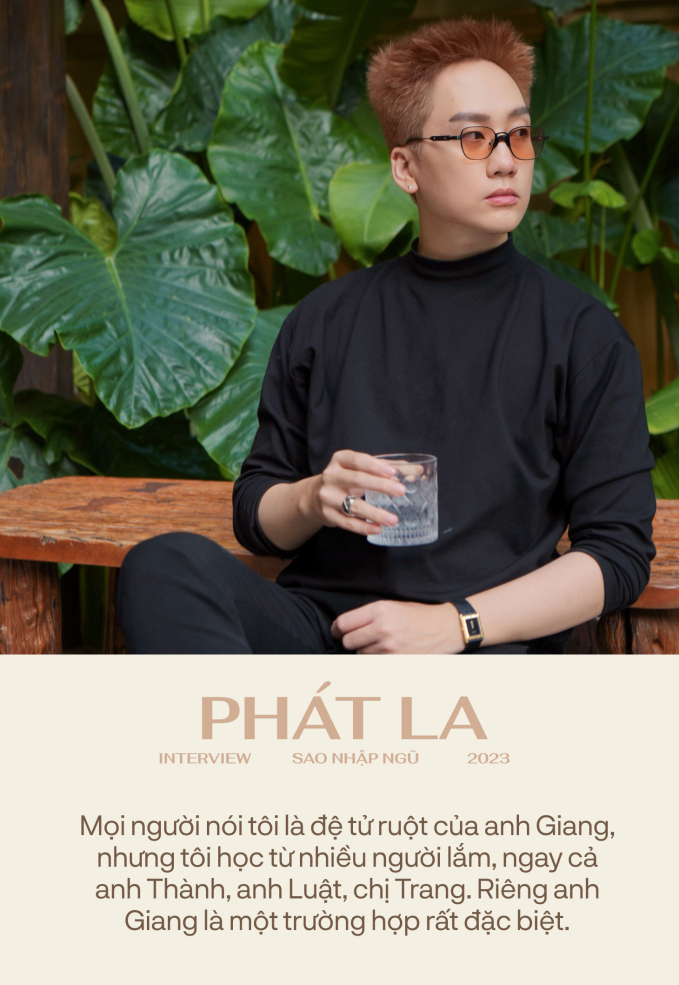 Phát La: Tự nhiên một ngày mọi người thấy tôi ngồi im, ai cũng hỏi “Phát La có biến cố hả?”