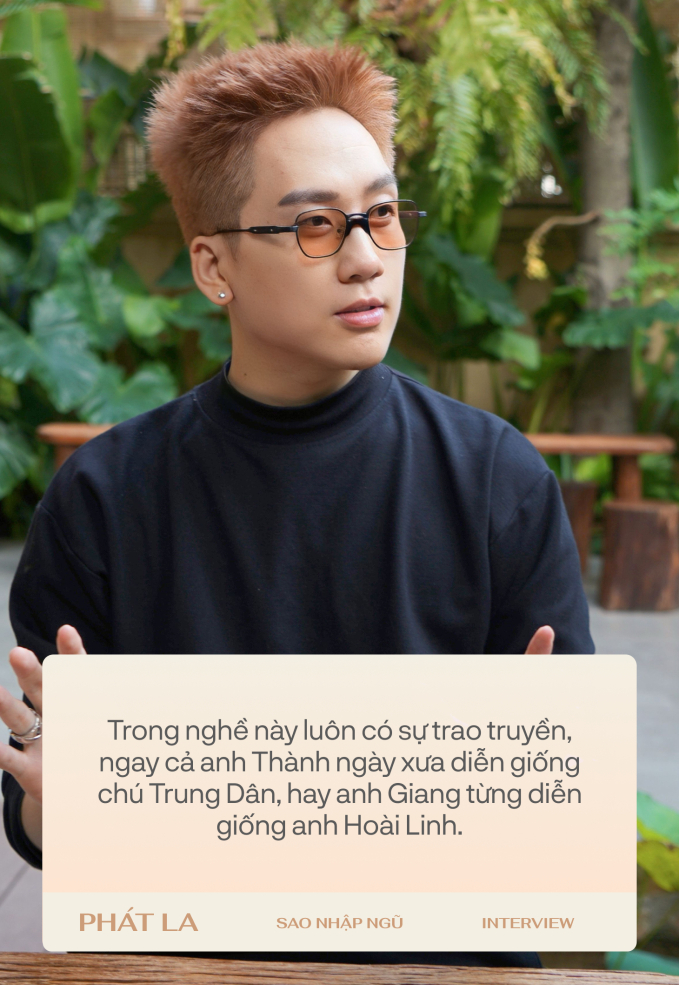 Phát La: Tự nhiên một ngày mọi người thấy tôi ngồi im, ai cũng hỏi “Phát La có biến cố hả?”