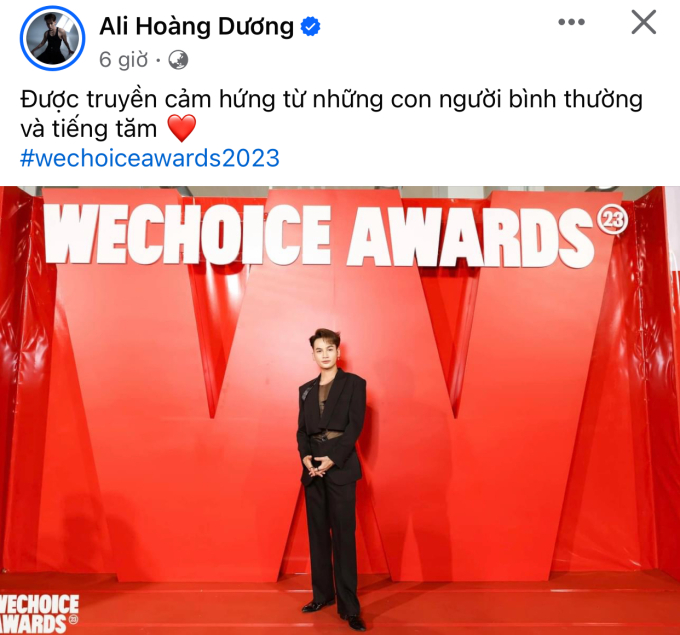 Ali Hoàng Dương chia sẻ khi tham dự WeChoice Awards 2023: 