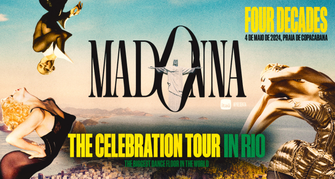 Poster giới thiệu concert của Madonna tại Rio De Janeiro, gọi nơi đây sẽ trỏ thành 