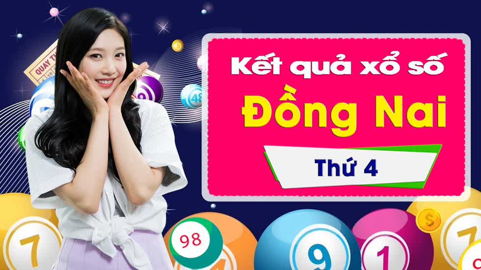 XSDN 5/2/2020: Trực tiếp xổ số Đồng Nai thứ Tư ngày 5/2