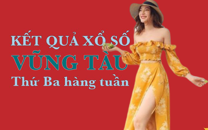 XSVT 10/3/2020: Trực tiếp xổ số Vũng Tàu thứ Ba ngày 10/3
