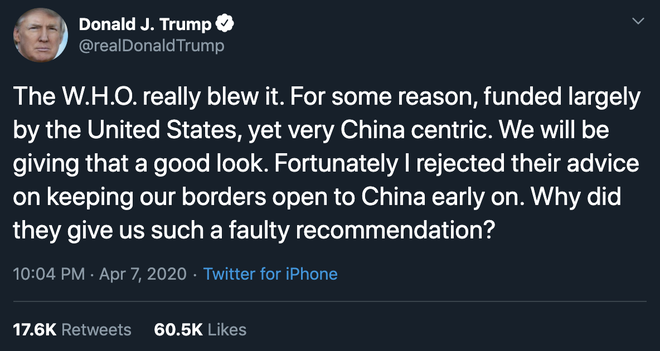 Tổng thống Mỹ đăng trên Twitter chỉ trích hành động của WHO trong đối phó với đại dịch Covid-19. Nguồn: Twitter.