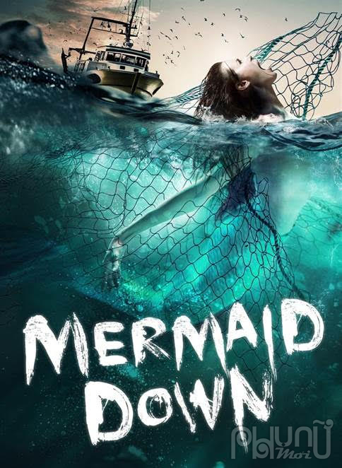 'Mermaid Down - Người Cá báo thù': Cuộc trả thù đẫm máu của người cá từ cổ tích
