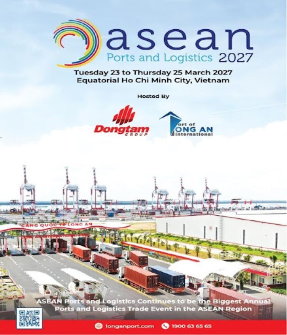   Cảng Quốc tế Long An đảm nhiệm vai trò Cảng Chủ nhà tại ASEAN Ports & Logistics 2027 tại Việt Nam.  