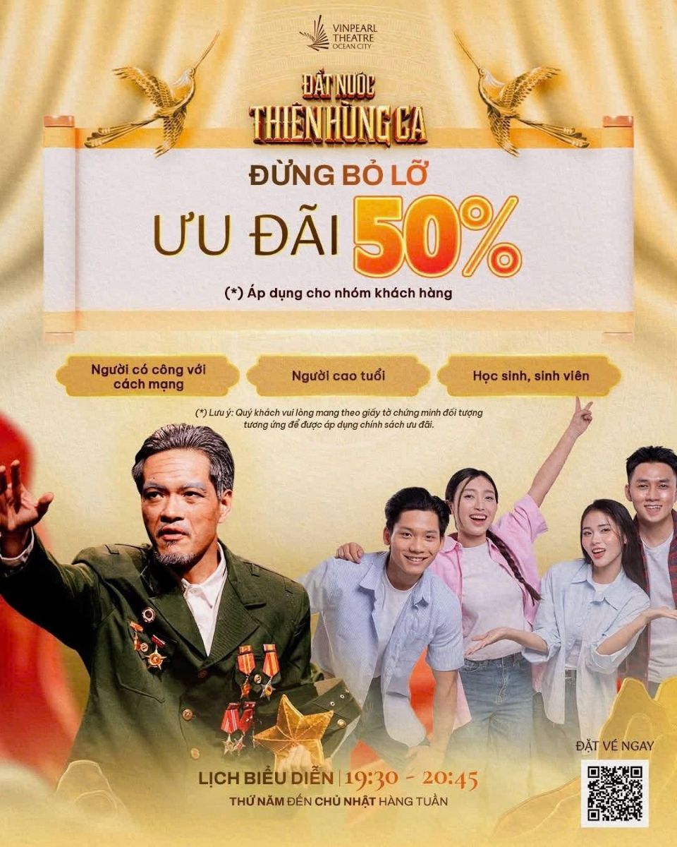 Vingroup tặng 50% giá vé show “Đất Nước Thiên Hùng Ca”-Tri ân người có công, người cao tuổi, học sinh và sinh viên