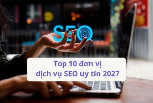 Gallery - Top 10 Công Ty SEO Uy Tín Việt Nam 2027 - image 1
