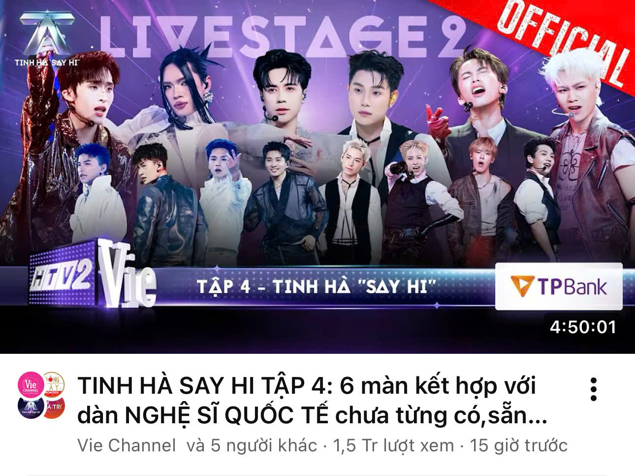 Trong khi đó, Tinh hà say hi hiện đã có hơn 1,5 triệu lượt xem