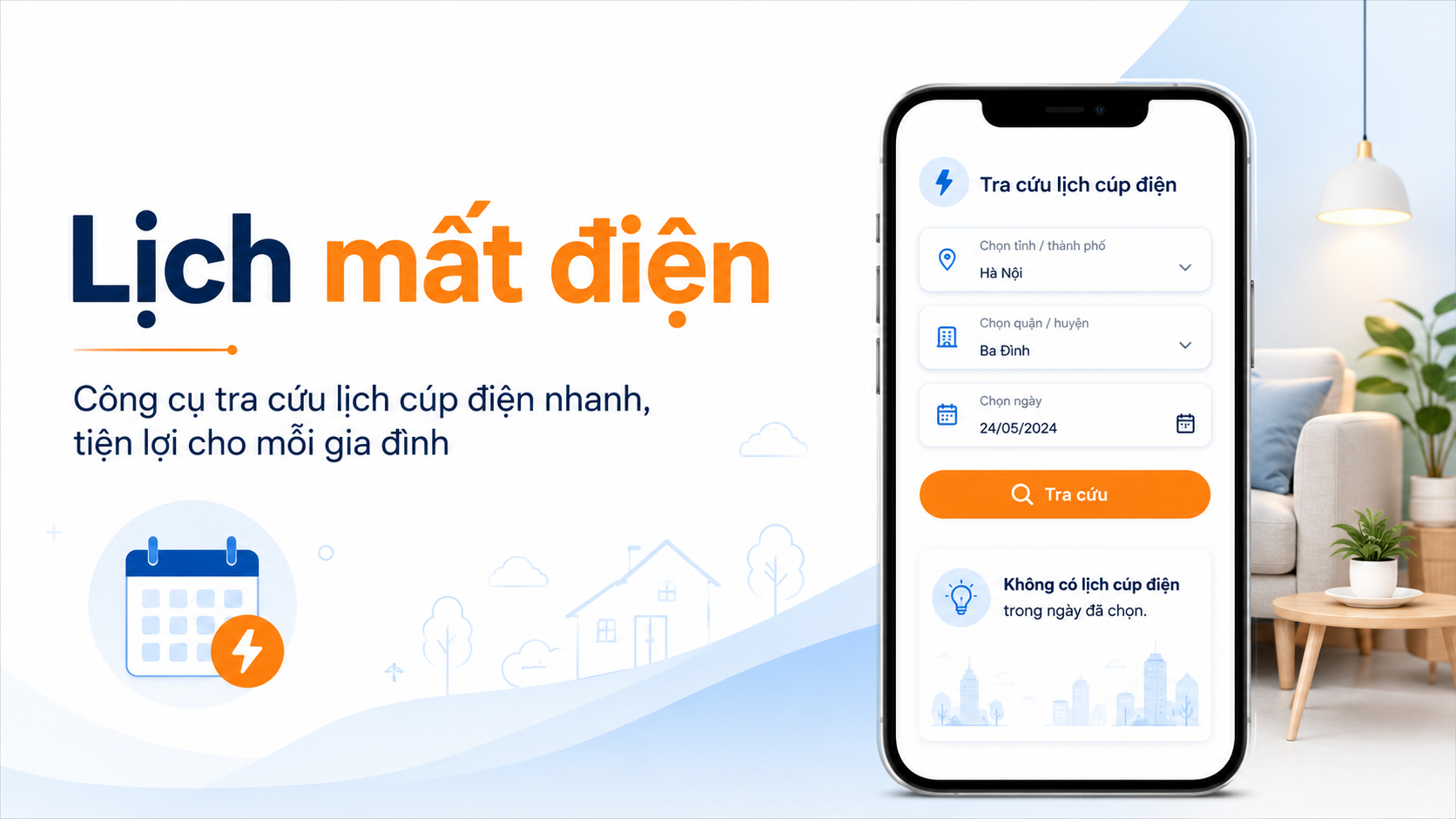 Lịch mất điện - Công cụ tra cứu lịch cúp điện nhanh, tiện lợi cho mỗi gia đình