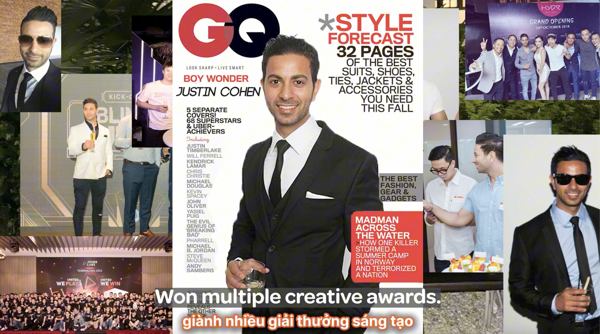 Justin Cohen hoạt động năng nổ trong lĩnh vực của mình, cũng là doanh nhân có tiếng