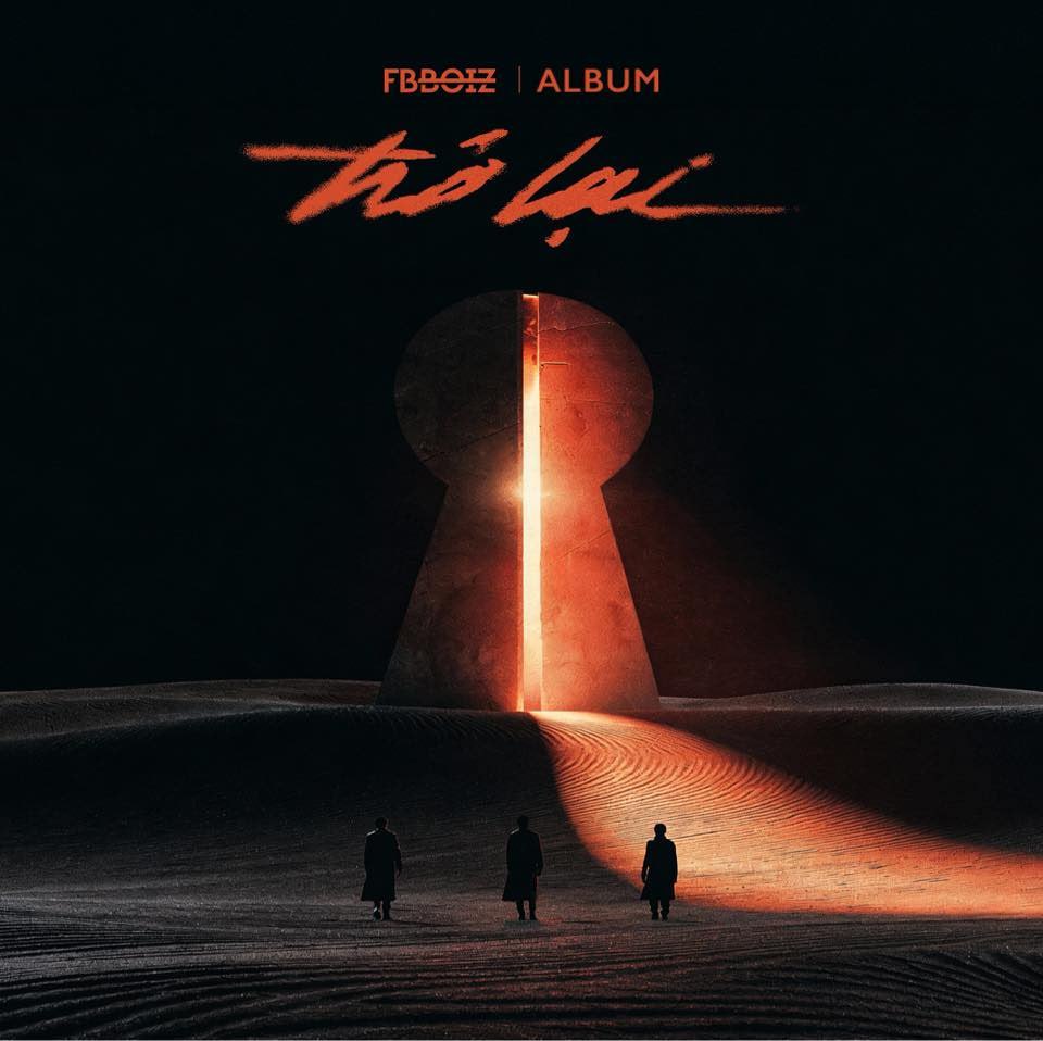 FB Boiz đã chính thức tái hợp, đánh dấu cột mốc mới bằng việc phát hành album mang tên Trở Lại (Ảnh: Facebook)