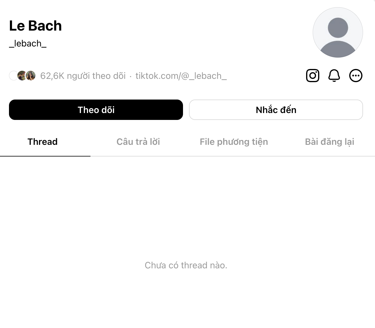 Tài khoản Threads của Lê Bách hoàn toàn trống