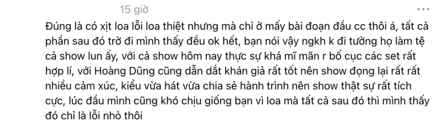 Âm thanh và ánh sáng ở khu vực này được đánh giá vừa vặn, đặc biệt sau khi được điều chỉnh lại ở nửa sau concert