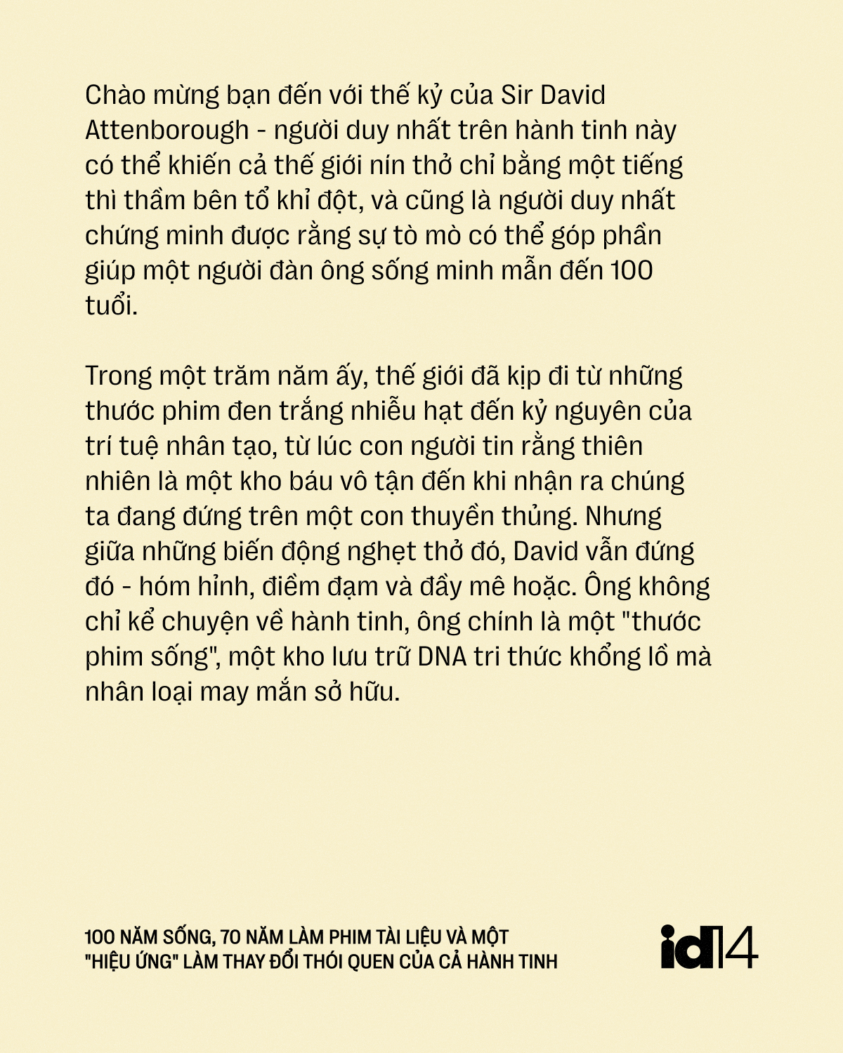 Sir David Attenborough: 100 năm sống, 70 năm làm phim tài liệu và một 