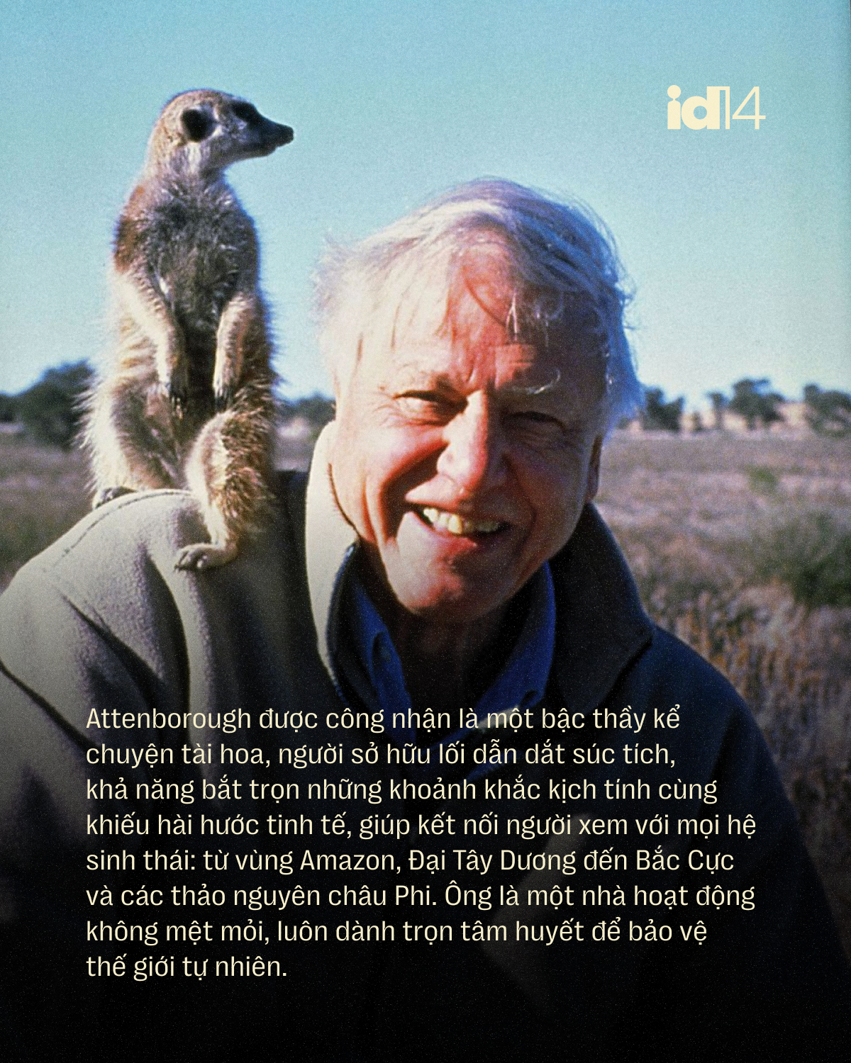 Sir David Attenborough: 100 năm sống, 70 năm làm phim tài liệu và một 