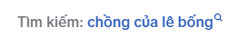 “Chồng của Lê Bống” được tìm kiếm đột biến