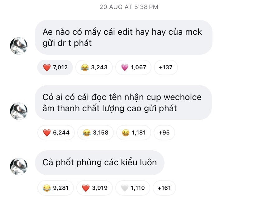 Trước đó MCK từng gửi tin nhắn đến người hâm mộ kêu gọi mọi người gửi cho anh những câu thoại, đoạn nói hoặc nội dung từng nhắc đến MCK, kể cả những tranh cãi trong quá khứ