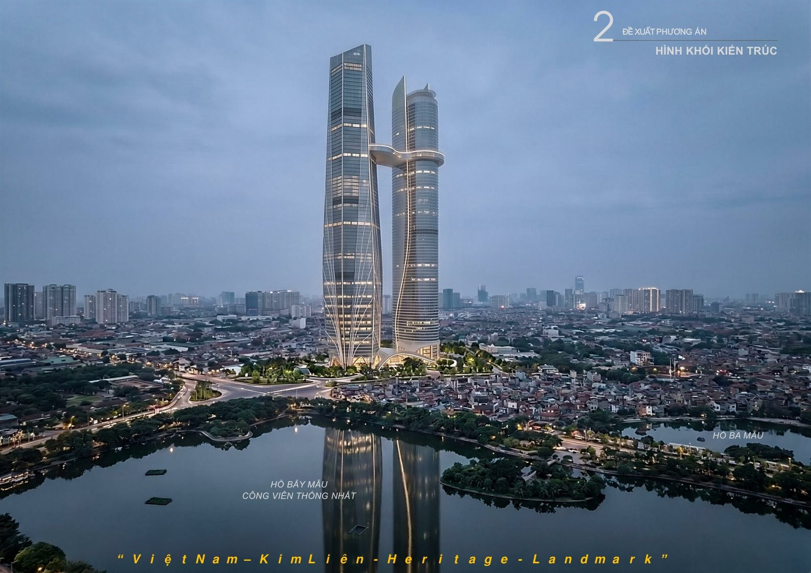 Một công ty của Vingroup tham gia đề xuất xây Hanoi Twin Towers 99 cao 568 mét với 99 tầng, kỳ vọng trở thành tháp đôi cao nhất thế giới