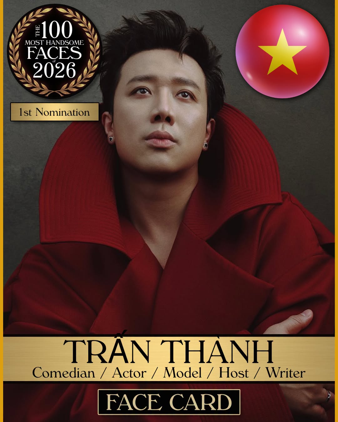 Tháng 7/2026, Trấn Thành góp mặt trong danh sách đề cử Top 100 Gương mặt đẹp trai nhất thế giới 2026 do TC Candler công bố. Ảnh: TC Candler