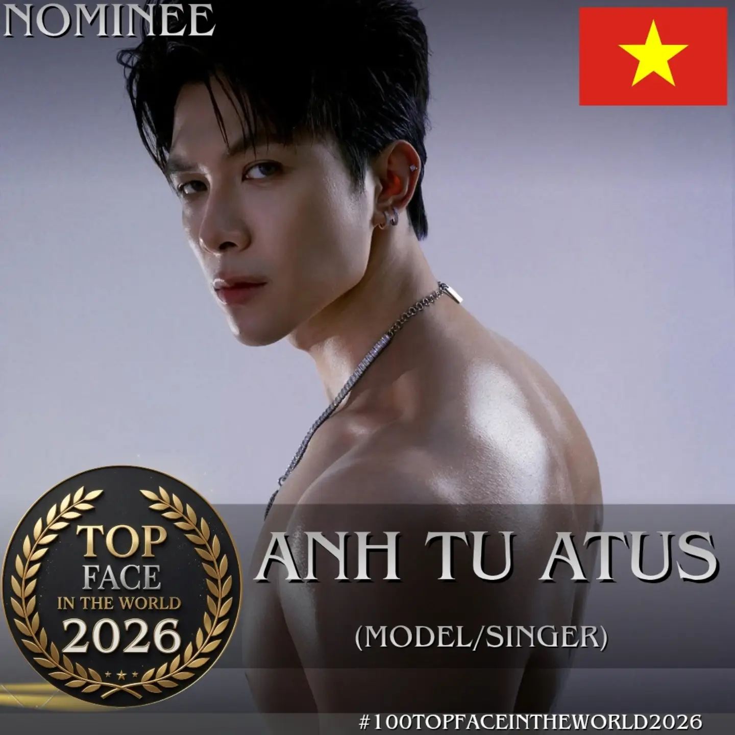 Anh Tú Atus đang là cái tên nổi bật trong đề cử 100 Top Face In The World 2026