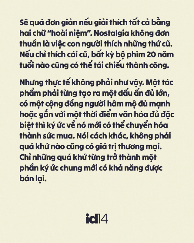 Khi ngành giải trí học kiếm tiền bằng ký ức