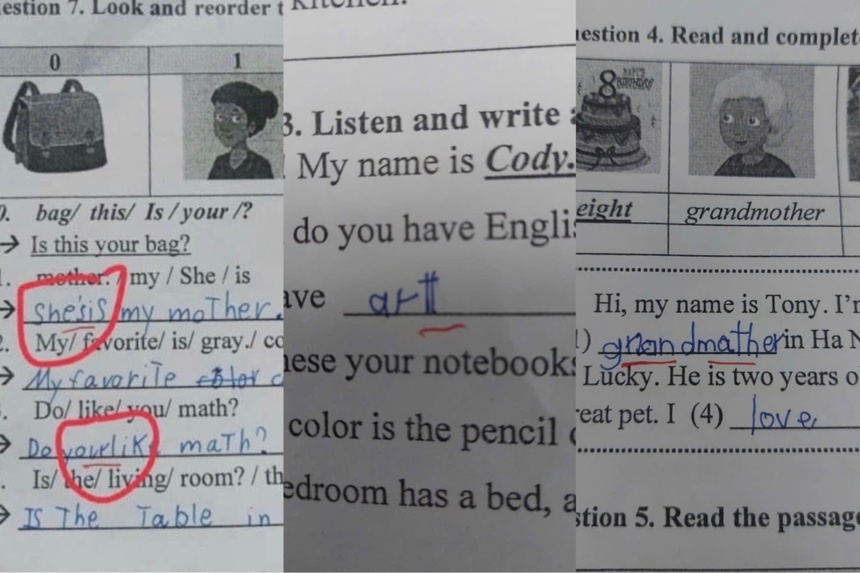 Bài thi của các học sinh bị cô giáo sửa bằng cách thêm nét vào chữ cái, thêm từ vào câu trả lời để làm sai kết quả. 