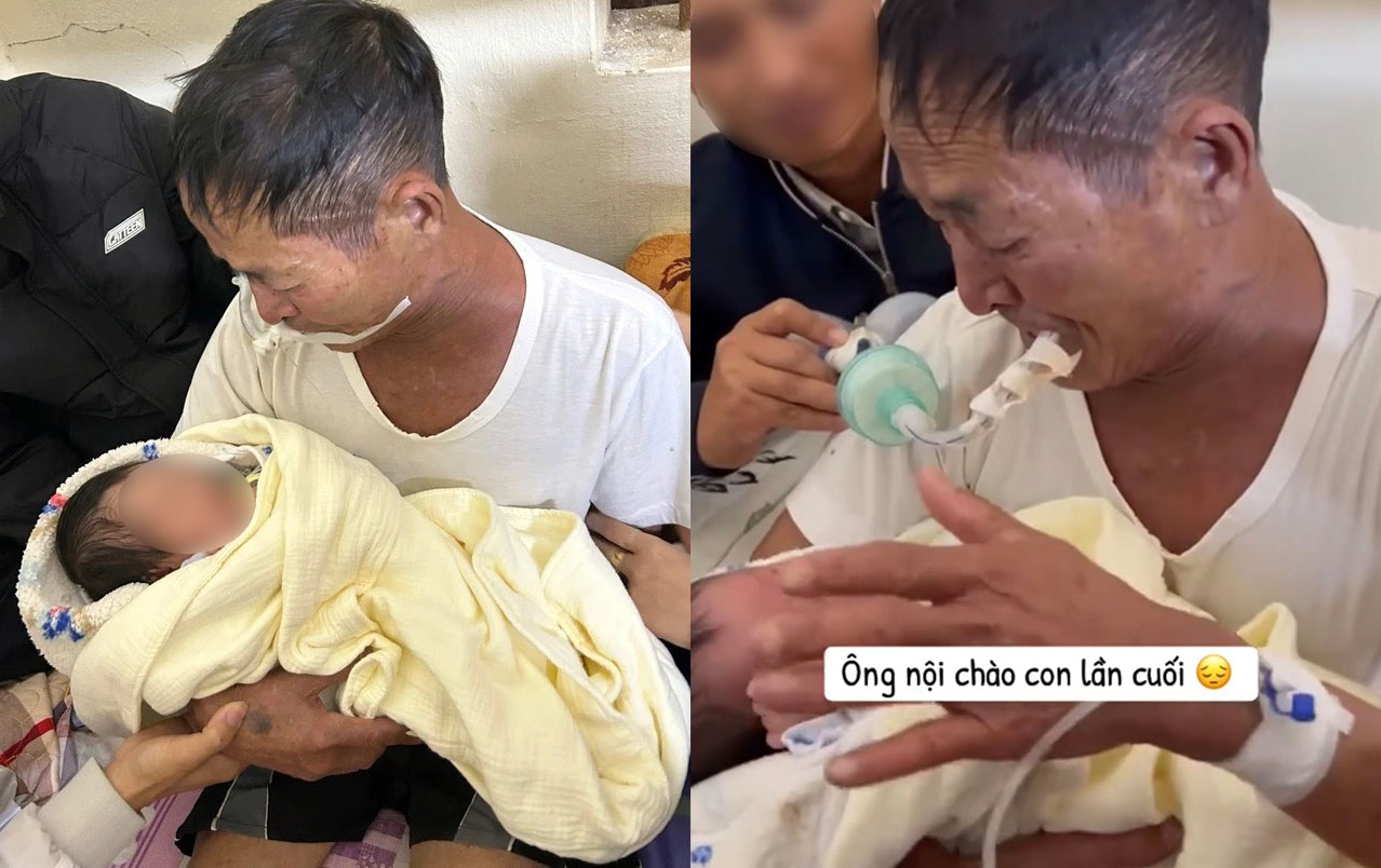 Ông nội kịp bế cháu lần cuối trước khi qua đời. 