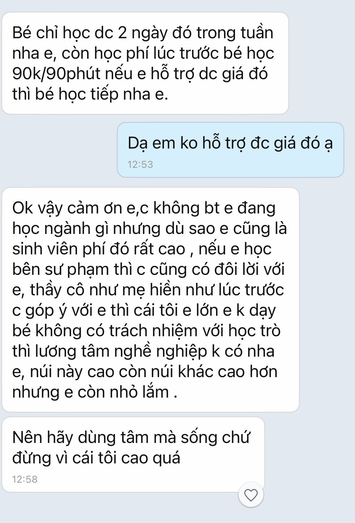 Nữ gia sư chia sẻ đây là lần đầu tiên sau hơn 3 năm đi dạy cô nhận được kiểu tin nhắn như vậy nên cảm thấy buồn và suy sụp.  