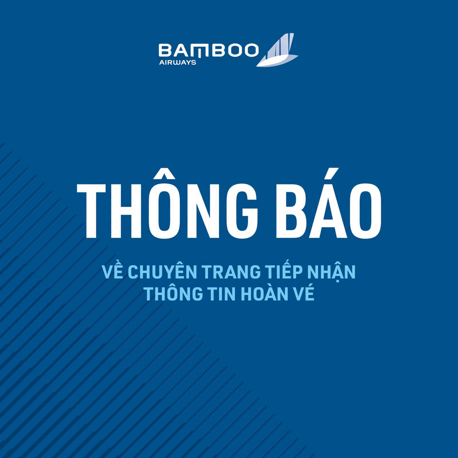 Bamboo Airways xin lỗi, hoàn vé cho hành khách