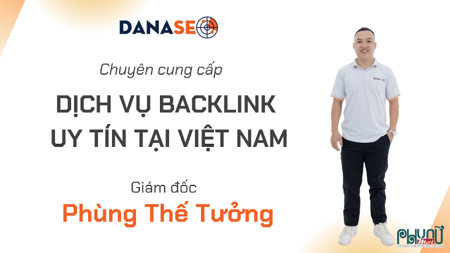 DanaSEO chuyên cung cấp backlink uy tín tại Việt Nam