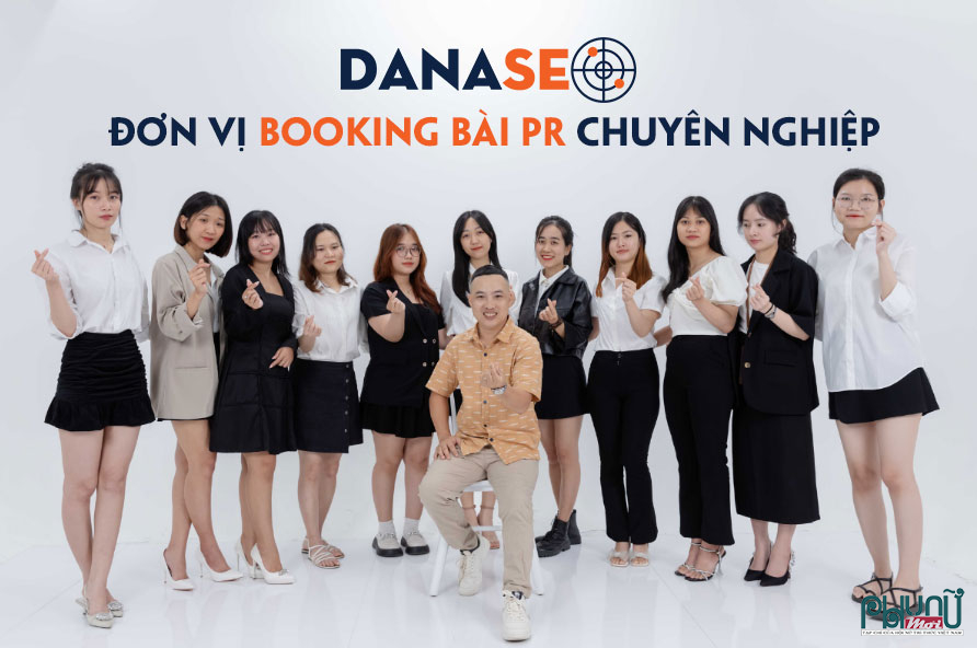 DanaSEO - Đơn vị booking bài PR chuyên nghiệp
