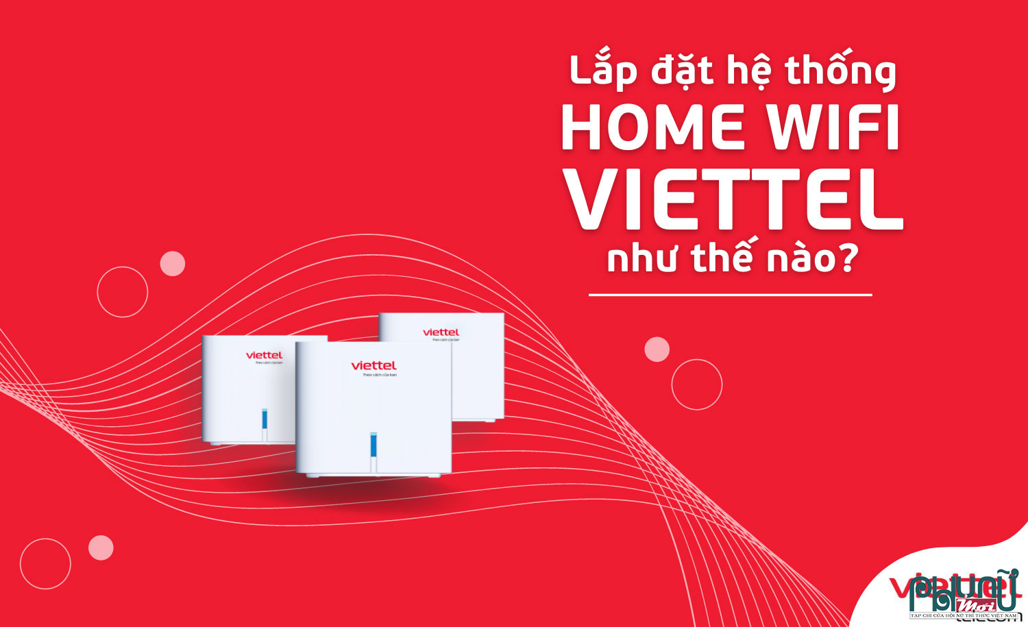 Thủ tục đăng ký Internet Viettel tại nhà