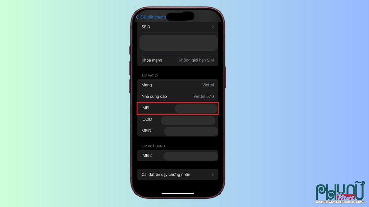 Cuộn xuống để tìm thông tin số Serial và IMEI của thiết bị.
