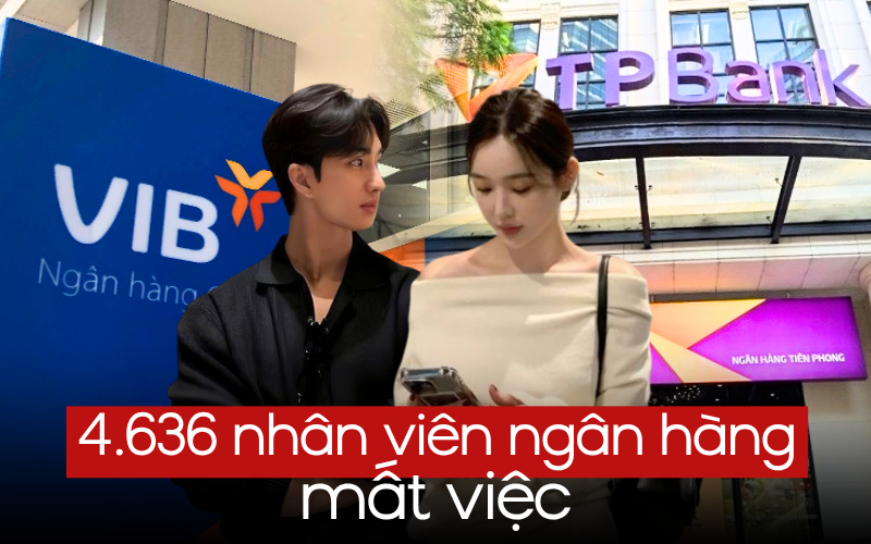 Sacombank, TPBank và VIB cắt giảm hơn 4.600 nhân sự trong vòng 1,5 năm