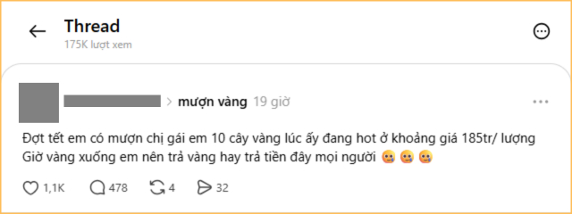 Thêm một người cũng cùng thế khó: Vay vàng lúc giá cao, trả vàng lúc giá giảm lại thấy lấn cấn (Ảnh chụp màn hình)