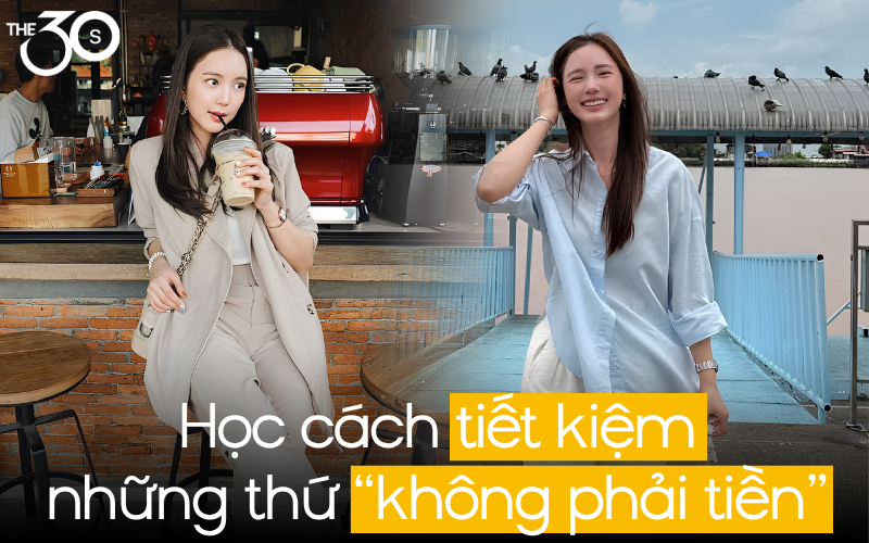 Tiết kiệm tiền quá đơn giản, tuổi 30 hơn nhau ở 3 thứ này