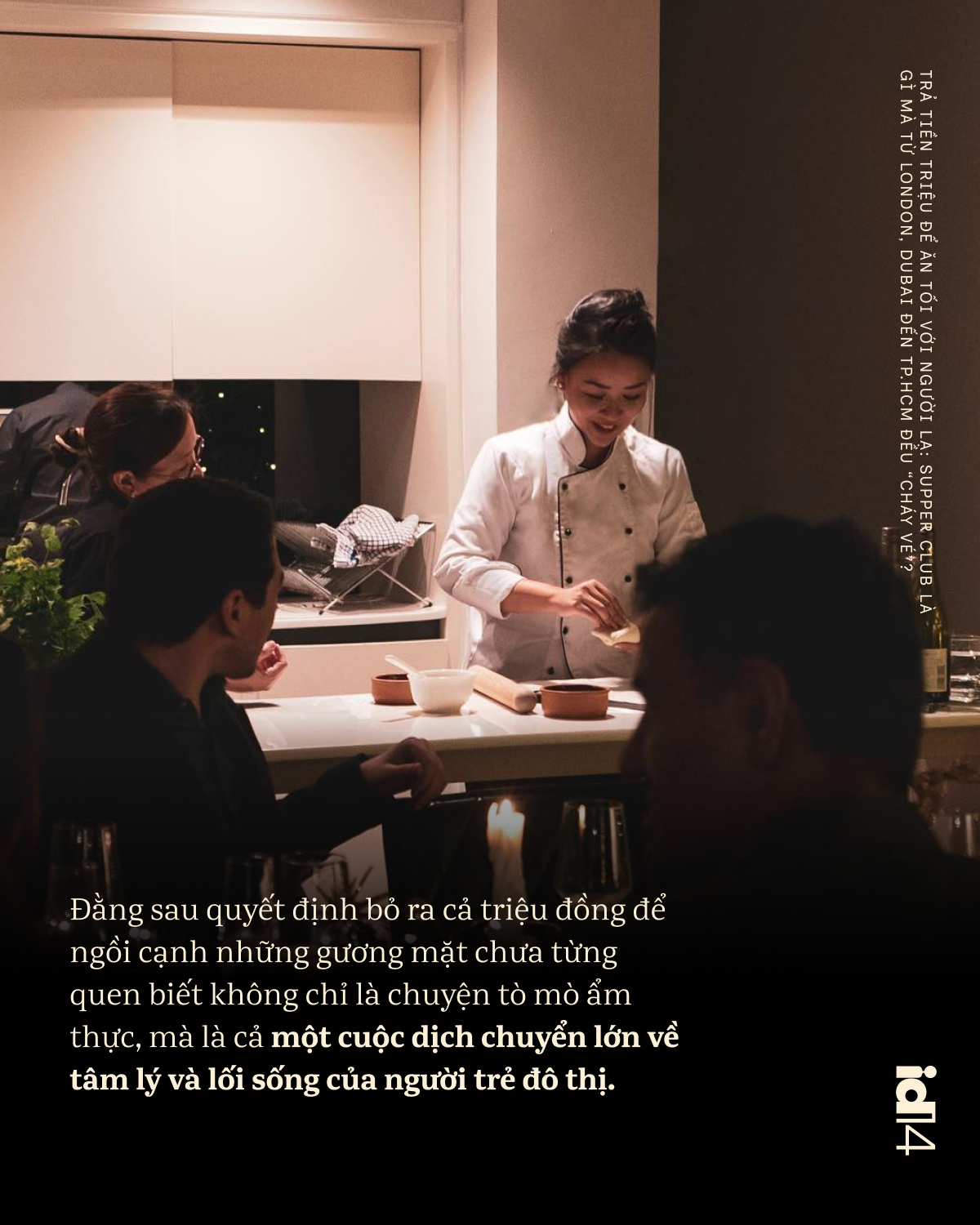 Trả tiền triệu để ăn tối với người lạ: Supper club là gì mà từ London, Dubai đến TP.HCM đều “cháy vé”?