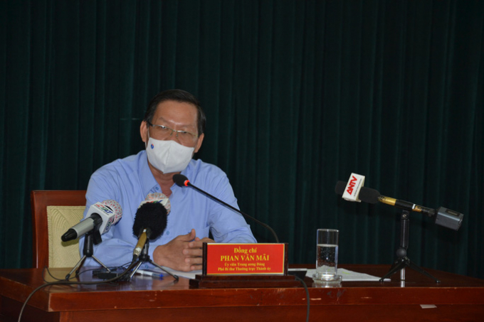   Ủy viên Trung ương Đảng, Phó Bí thư Thường trực Thành ủy TP HCM Phan Văn Mãi trả lời báo chí ngày 16-7  