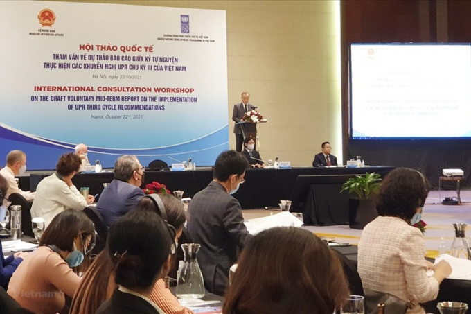 Hội thảo quốc tế tham vấn về dự thảo Báo cáo giữa kỳ tự nguyện thực hiện các khuyến nghị theo Cơ chế Rà soát định kỳ phổ quát (UPR) chu kỳ III của Việt Nam. Ảnh: Vietnam+