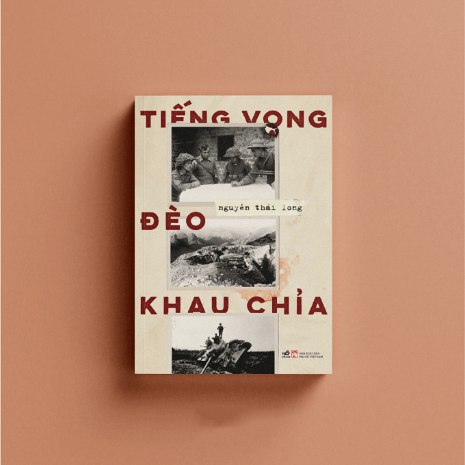 “Tiếng vọng đèo Khau Chỉa” của Nguyễn Thái Long: Biên cương nhớ người muôn năm cũ