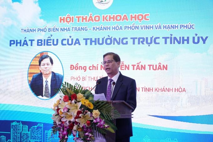 Chủ tịch tỉnh Nguyễn Tấn Tuân phát biểu tại Hội thảo khoa học