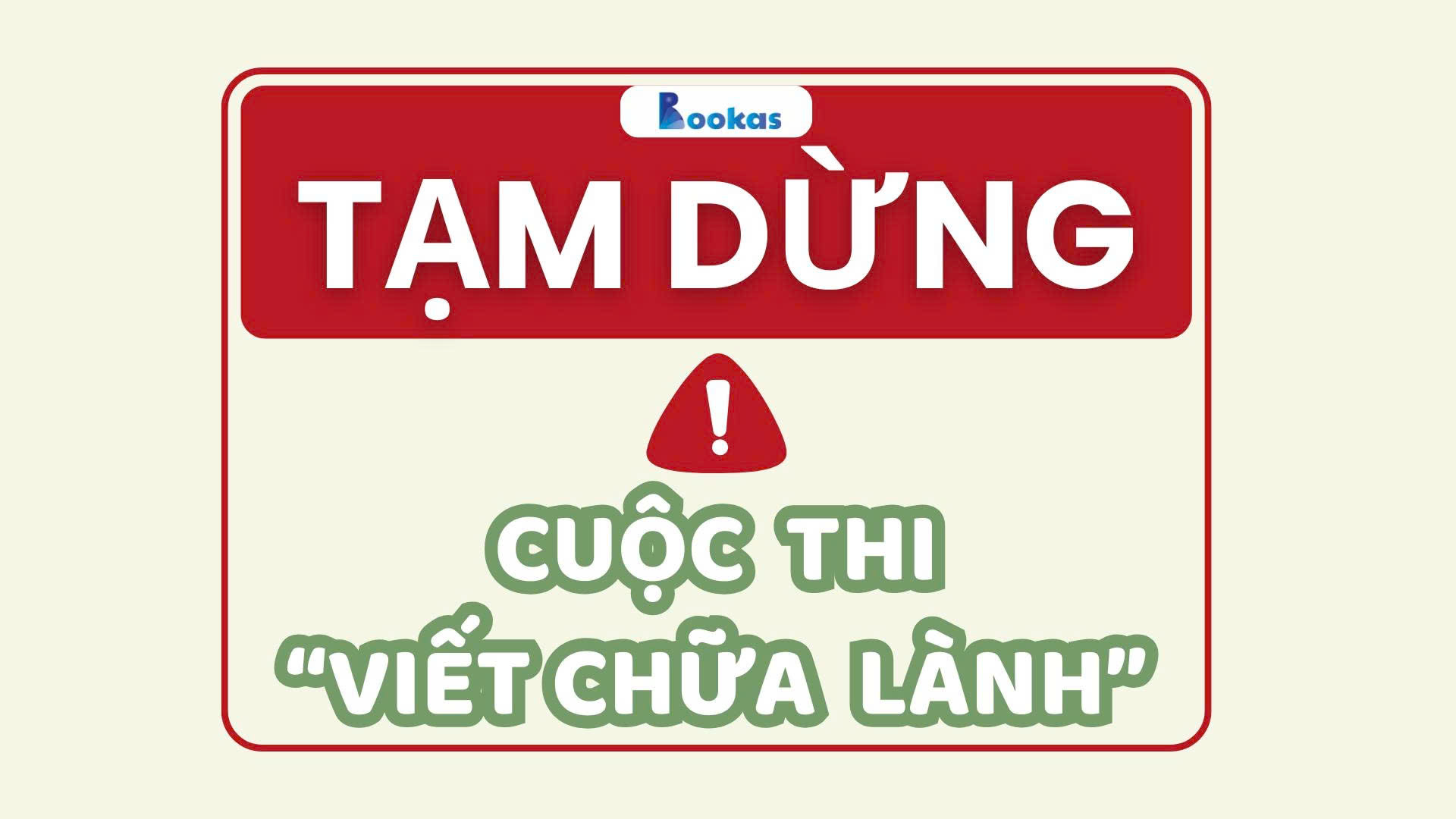 Thông báo tạm dừng cuộc thi từ BTC nhằm phối hợp với các đơn vị chức năng xử lý các trường hợp mạo danh để lừa đảo người viết trên toàn quốc.