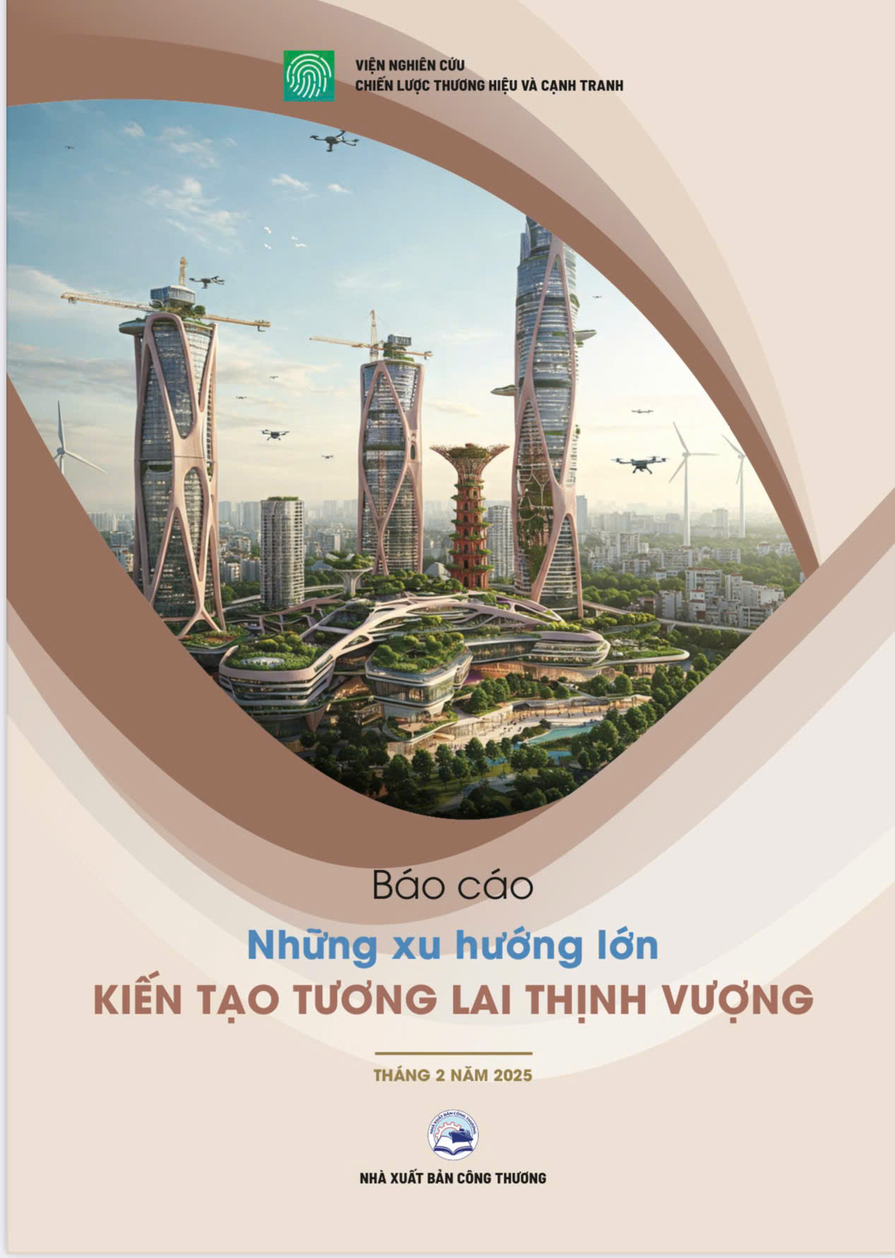  Cuốn sách “Những xu hướng lớn: Kiến tạo tương lai thịnh vượng” là kết quả nghiên cứu của Viện Nghiên cứu chiến lược thương hiệu và cạnh tranh (BCSI), phối hợp cùng đội ngũ chuyên gia kinh tế. Sách đưa ra những dự báo về các xu hướng chính đang định hình tương lai, với sự tác động của toàn cầu hóa và cuộc cách mạng công nghiệp 4.0.