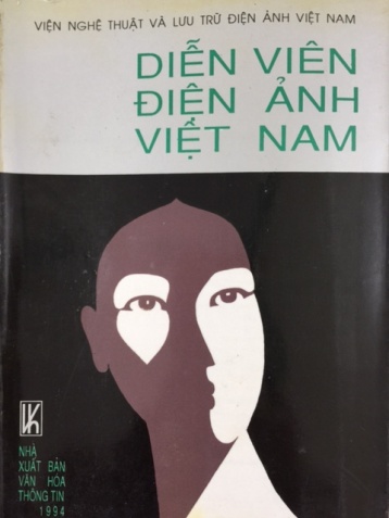 Diễn viên Điện ảnh Việt Nam là một trong những ấn phẩm do Viện Phim Việt Nam xuất bản giới thiệu tổng quát các thế hệ diễn viên Việt Nam từ bộ phim điện ảnh đầu tiên đến năm 1992.